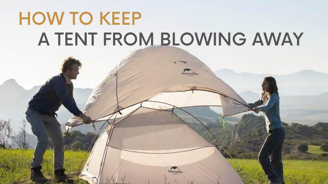 How to Keep a Tent from Blowing Away