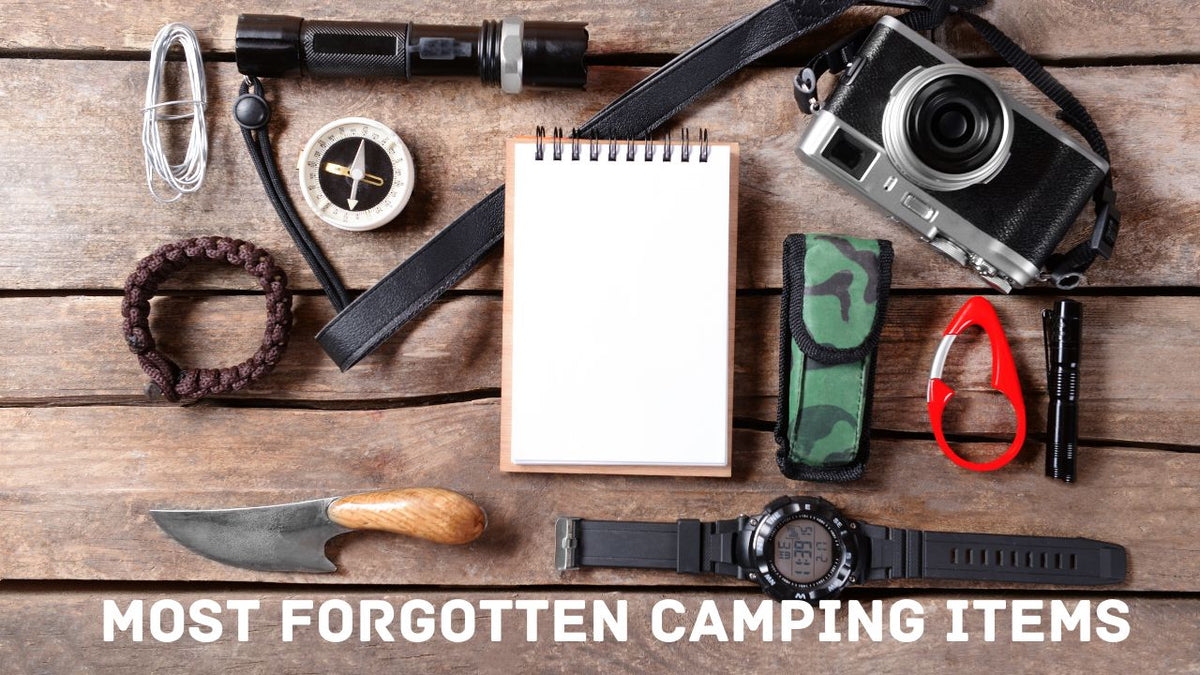 The 12 Most Forgotten Camping Items (And How To Never Forget Them Agai ...